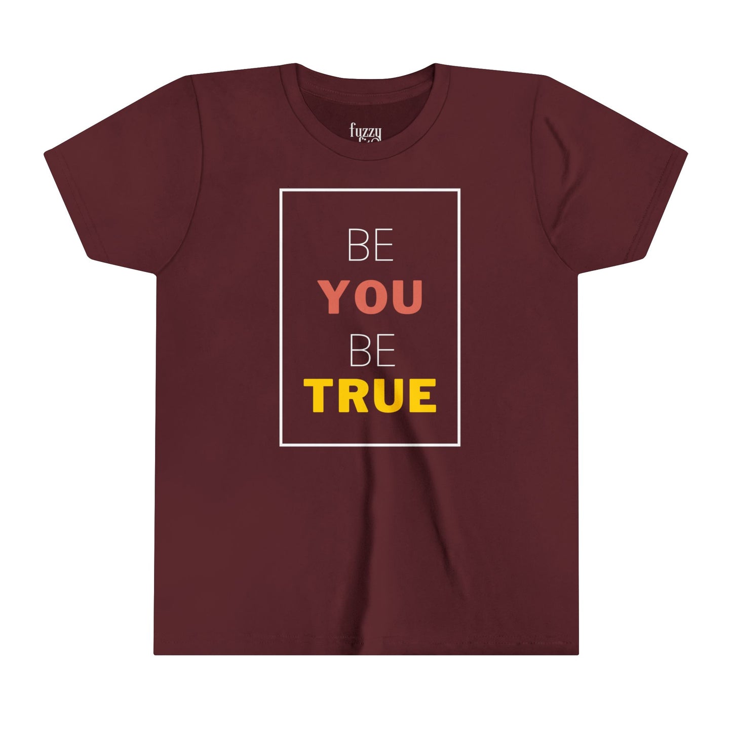 Be You Be True-V2-Youth Short Sleeve Tee
