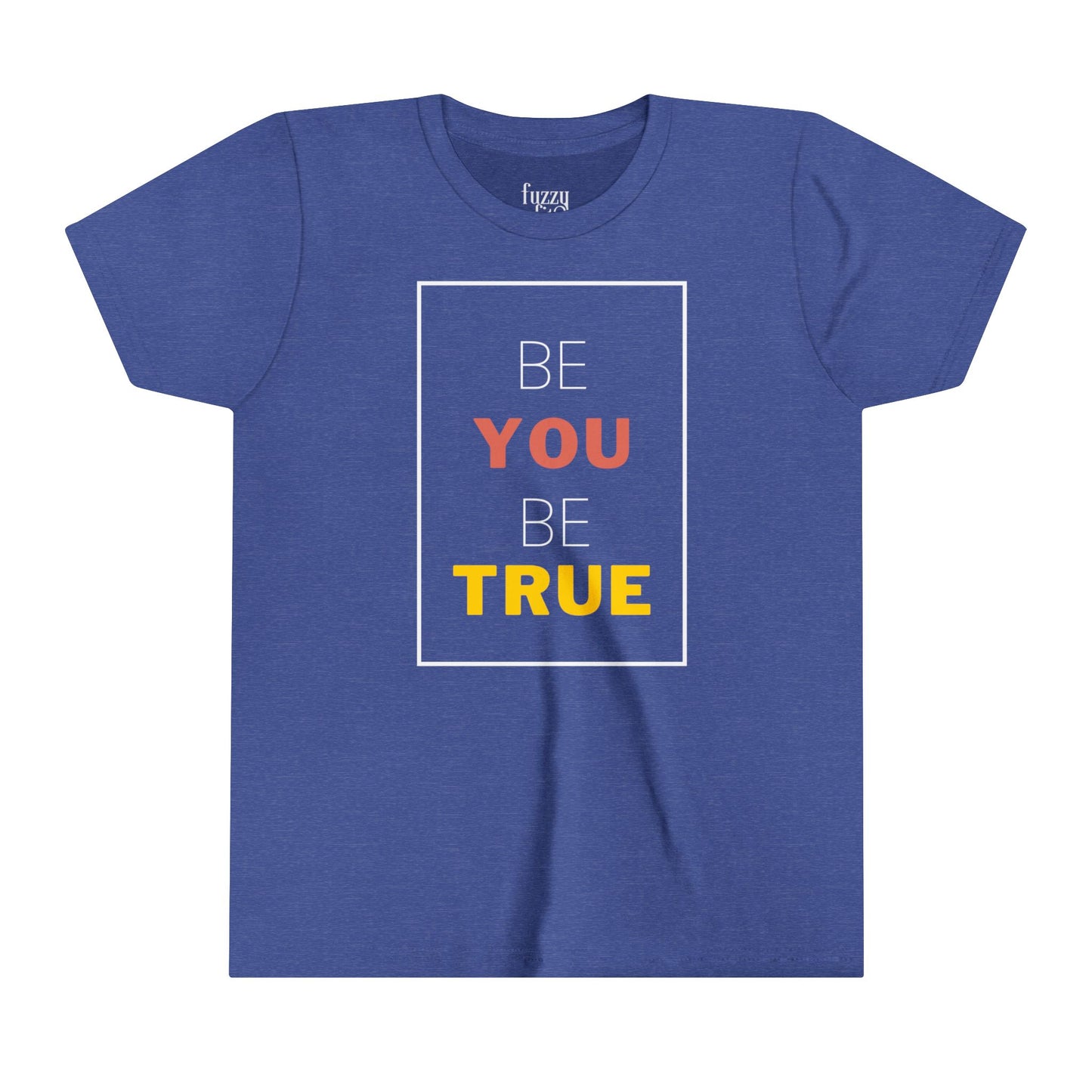 Be You Be True-V2-Youth Short Sleeve Tee