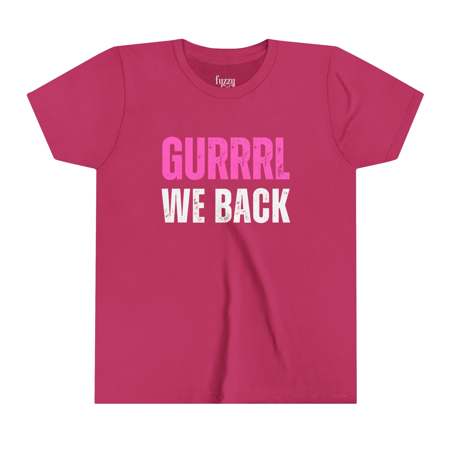 Gurl We back-Youth Short Sleeve Tee