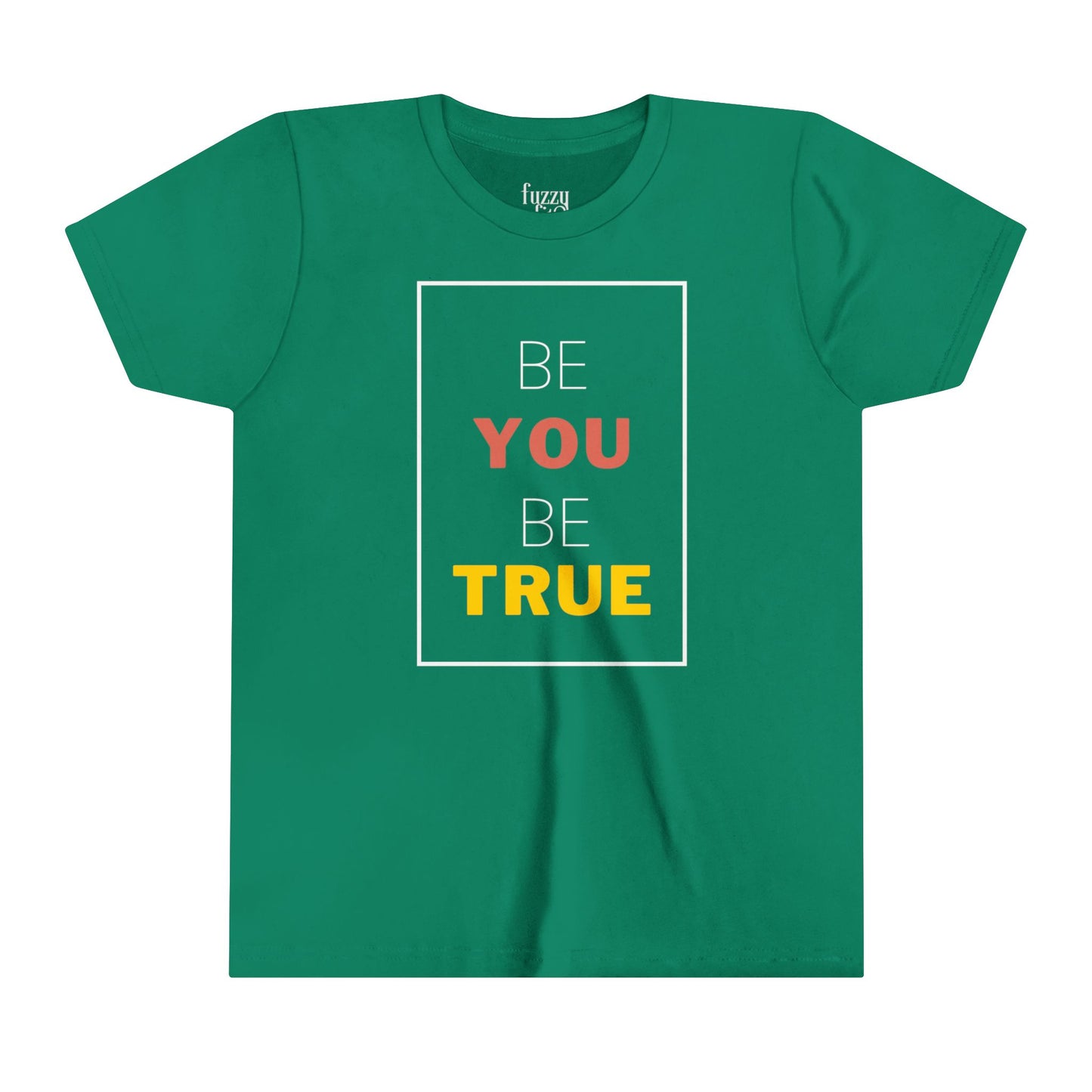 Be You Be True-V2-Youth Short Sleeve Tee