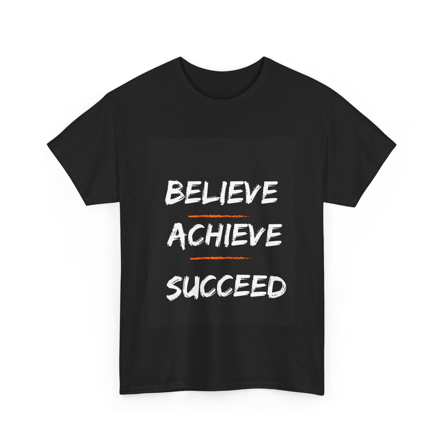 Motivational Believe Achieve Succeed Tshirt