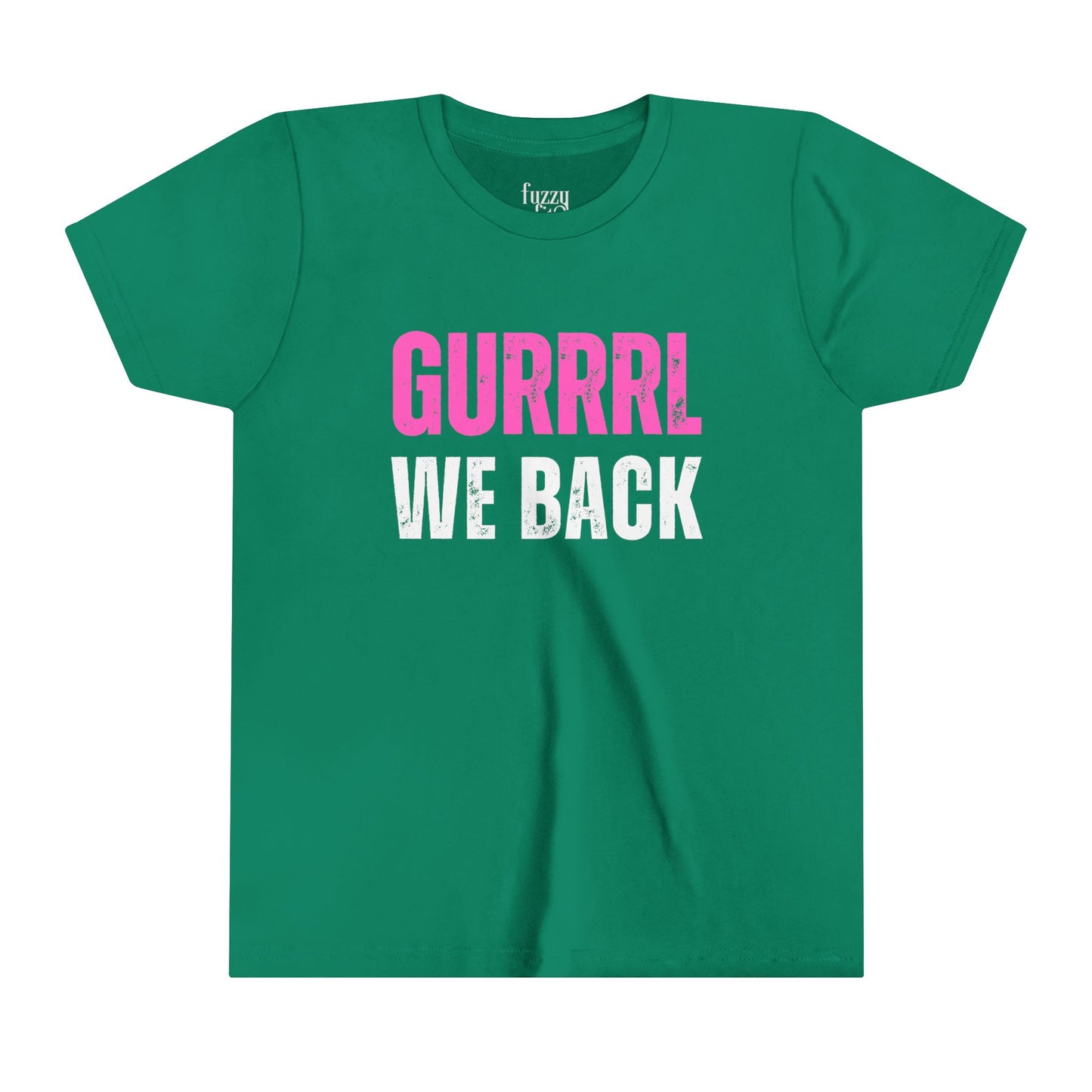 Gurl We back-Youth Short Sleeve Tee