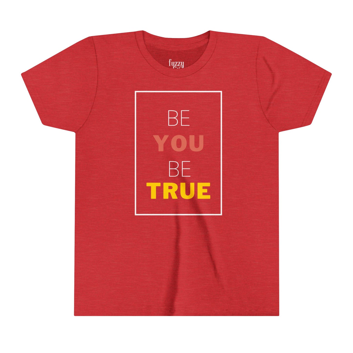 Be You Be True-V2-Youth Short Sleeve Tee